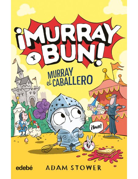 2. ¡Murray Y Bun! Murray El Caballero