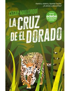 La Cruz De El Dorado (Nueva Edición)