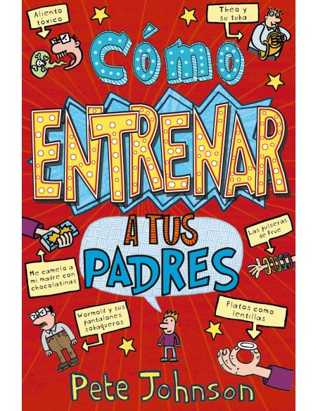 Cómo Entrenar A Tus Padres