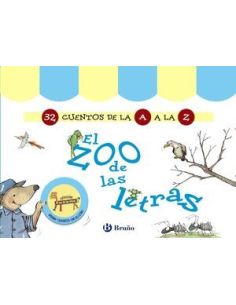 El Zoo De Las Letras (32 Cuentos De La A A La Z)
