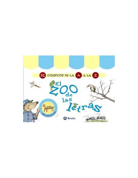 El Zoo De Las Letras (32 Cuentos De La A A La Z)