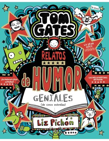 Tom Gates, 21. Relatos De Humor Geniales (De Cinco Estrellas)