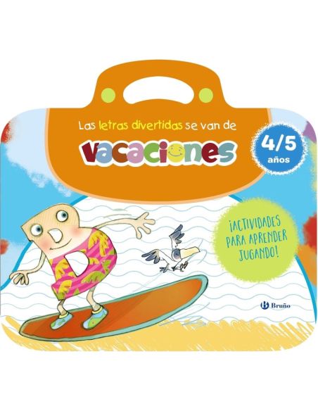 Las Letras Divertidas Se Van De Vacaciones. 4-5 Años