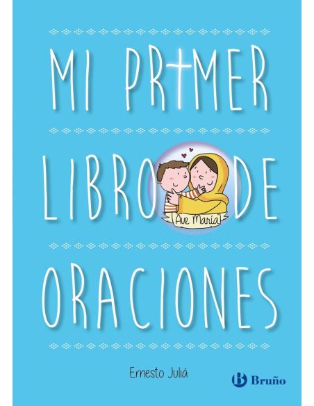 Mi Primer Libro De Oraciones. Edición Actualizada