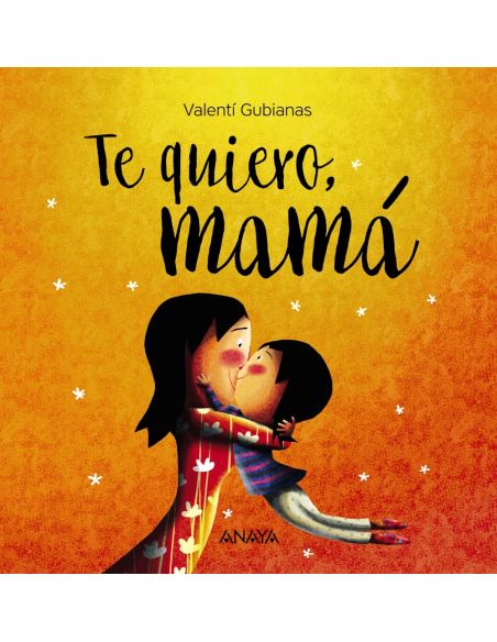 Te Quiero, Mamá