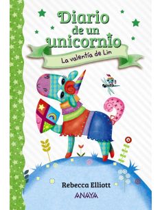 Diario De Un Unicornio 3. La Valentía De Lin
