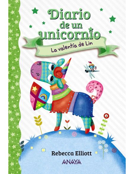 Diario De Un Unicornio 3. La Valentía De Lin