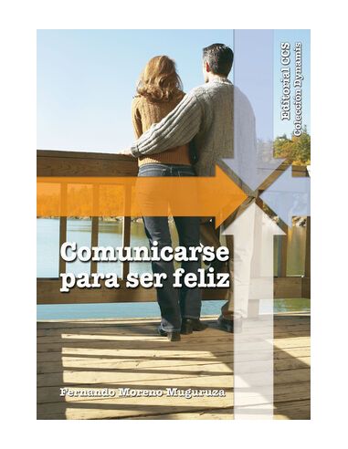 Comunicarse Para Ser Feliz