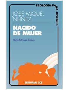 Nacido De Mujer