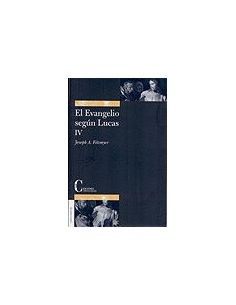 Evangelio Según Lucas, El. Tomo Iv
