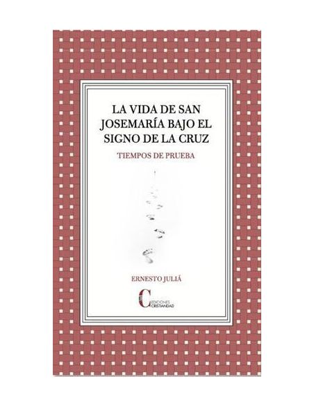 La Vida De San Josemaria Bajo El Signo De La Cruz|Libreriasalesiana