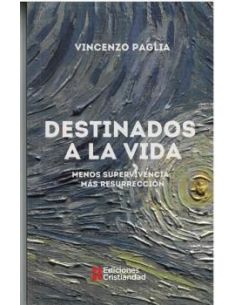 Destinados A La Vida