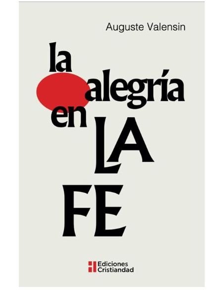 La Alegría En La Fe