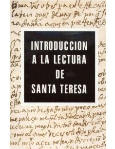 Introduccion A La Lectura De Santa Teresa