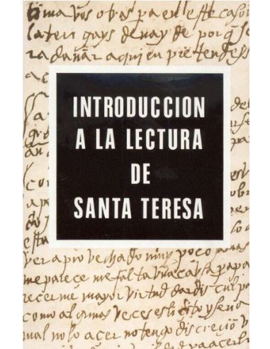 Introduccion A La Lectura De Santa Teresa