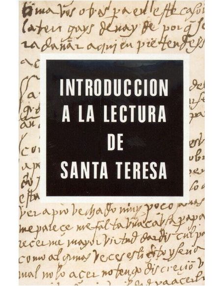 Introduccion A La Lectura De Santa Teresa