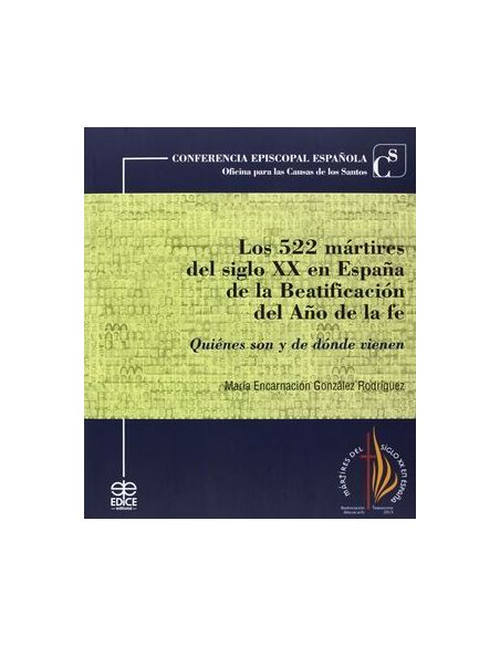 Los 522 Mártires Del Siglo Xx En España De La Beatificación Del Año De La Fe