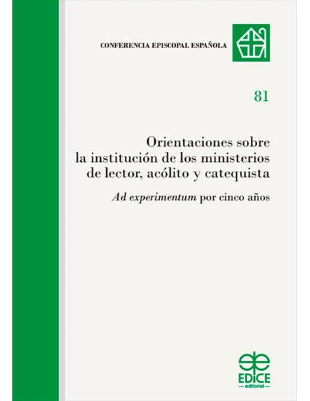 Orientaciones Sobre La Institución De Los Ministerios De Lector, Acólito Y Cateq