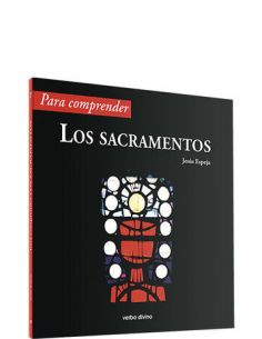 Para Comprender Los Sacramentos