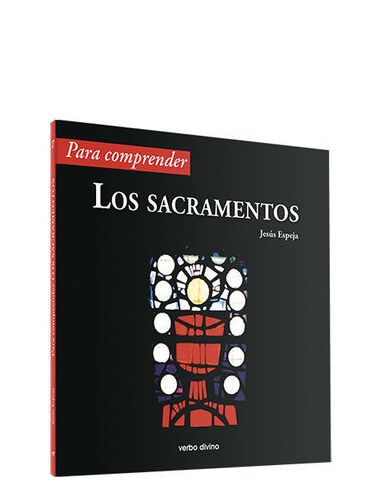 Para Comprender Los Sacramentos