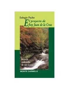 El Proyecto De Fray Juan De La Cruz