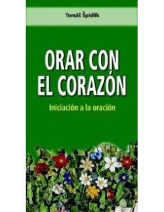 Orar Con El Corazón