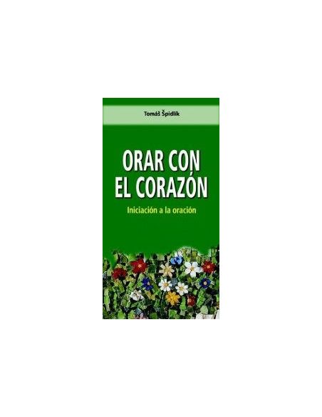 Orar Con El Corazón