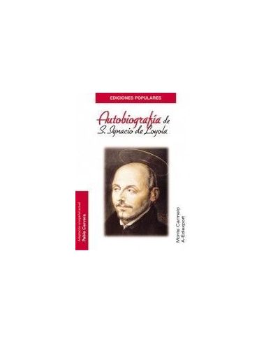 Autobiografía De San Ignacio De Loyola