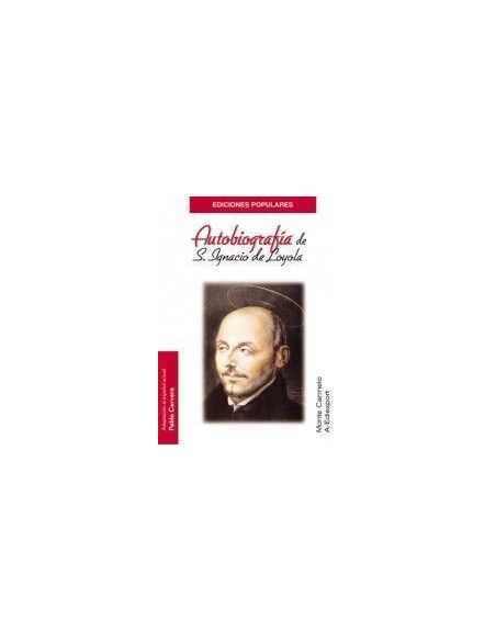 Autobiografía De San Ignacio De Loyola