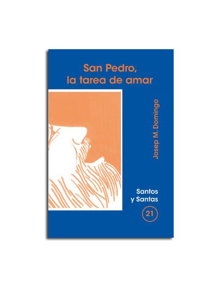 San Pedro, La Tarea De Amar
