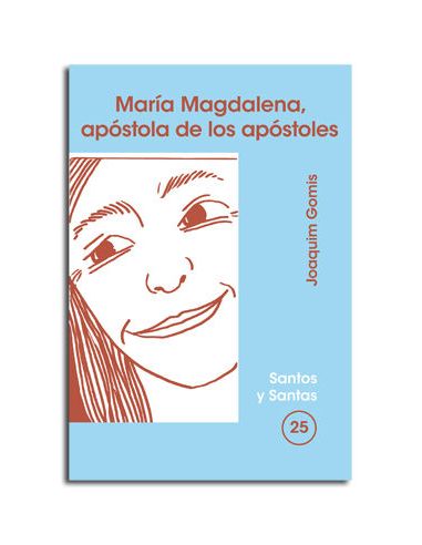 María Magdalena, Apóstola De Los Apóstoles
