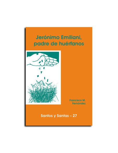 Jerónimo Emiliani, Padre De Huérfanos