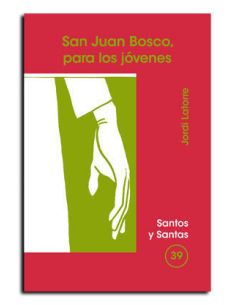 Juan Bosco, Para Los Jóvenes
