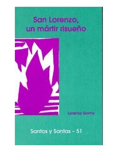 San Lorenzo, Un Mártir Risueño