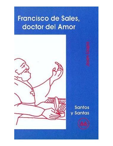 Francisco De Sales, Doctor Del Amor