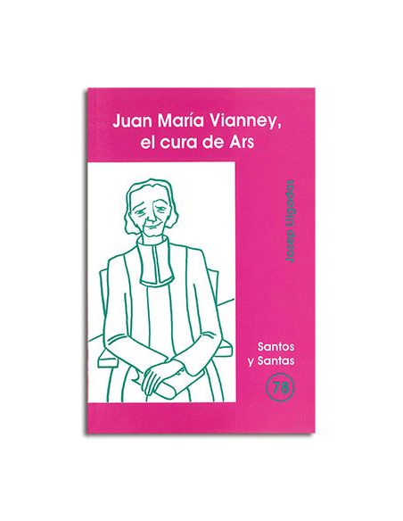 Juan María Vianney, El Cura De Ars