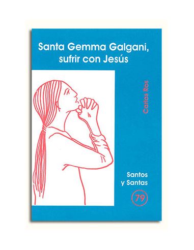 Santa Gema Galgani, Sufrir Con Jesús