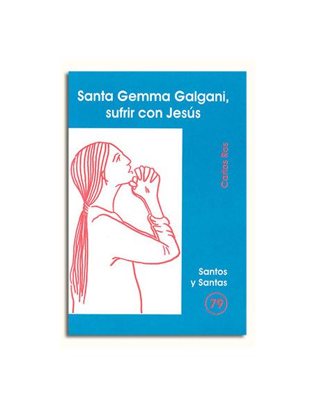 Santa Gema Galgani, Sufrir Con Jesús