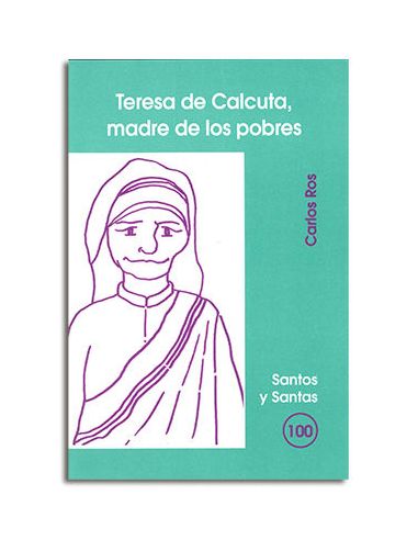 Teresa De Calcuta, Madre De Los Pobres
