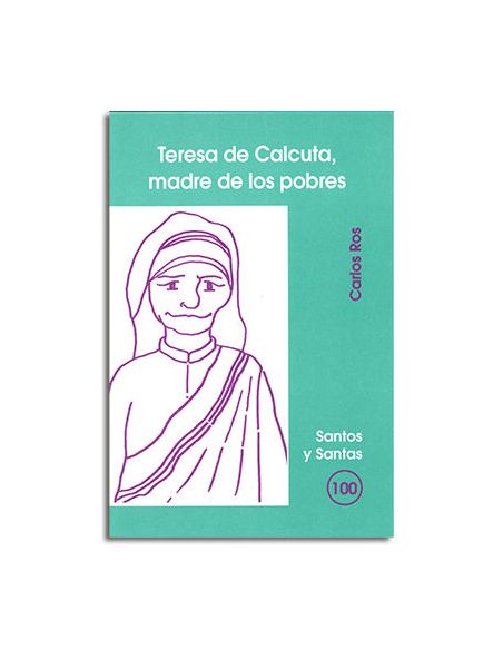 Teresa De Calcuta, Madre De Los Pobres