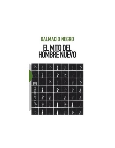 Mito Del Hombre Nuevo, El