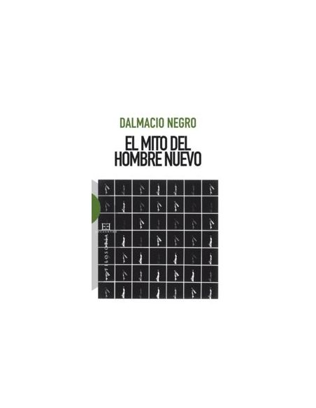 Mito Del Hombre Nuevo, El