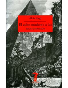 El Culto Moderno A Los Monumentos