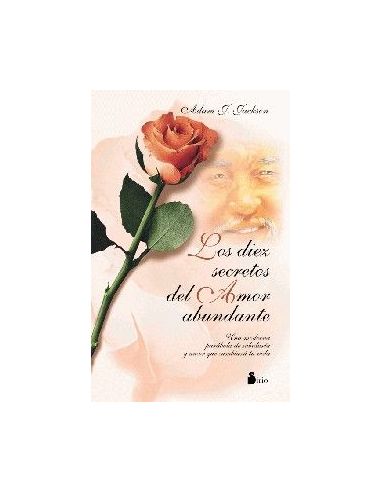 Los Diez Secretos Del Amor Abundante