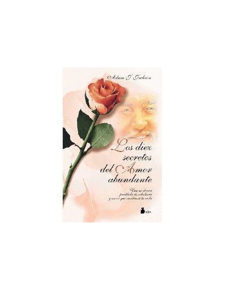 Los Diez Secretos Del Amor Abundante