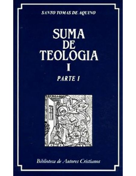 Suma De Teología. I: Parte I