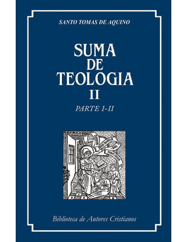 Suma De Teología. Ii: Parte I-Ii