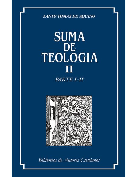 Suma De Teología. Ii: Parte I-Ii