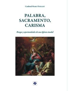 Palabra, Sacramento, Carisma