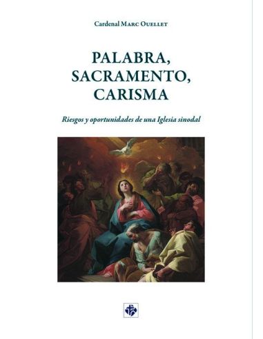 Palabra, Sacramento, Carisma